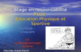 Stage en responsabilité PLC2 Education Physique et Sportive TUTEUR – Stagiaire Un compagnonnage éclairé