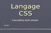 Langage CSS Cascading style sheets 20en%20forme%20et%20language%20css.ppt Daprès.