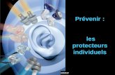 J.LEVECQ Prévenir : les protecteurs individuels. J.LEVECQ Protecteurs individuels Atténuation en dB Etude comparative protection auditive Coût en In ear.