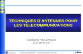 Guillaume VILLEMAUD – Cours Techniques dAntennes 1 TECHNIQUES DANTENNES POUR LES TELECOMMUNICATIONS Guillaume VILLEMAUD Laboratoire CITI.