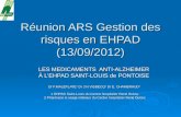 Réunion ARS Gestion des risques en EHPAD (13/09/2012) LES MEDICAMENTS ANTI-ALZHEIMER À LEHPAD SAINT-LOUIS de PONTOISE Dr F.MALEPLATE Dr J.N VISBECQ Dr.