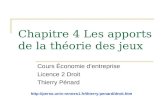 Chapitre 4 Les apports de la théorie des jeux Cours Économie dentreprise Licence 2 Droit Thierry Pénard .