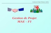 Gestion de Projet (Thomas Loilier) Gestion de Projet MAE - FI