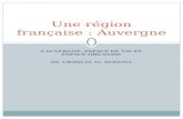 LAUVERGNE, ESPACE DE VIE ET ESPACE ORGANISE DU CROQUIS AU SCHEMA Une région française : Auvergne.