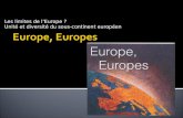 Les limites de lEurope ? Unité et diversité du sous-continent européen.