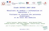 Etude ENTRED 2007-2010 Résultats du module « information et éducation » : Pratiques et attentes des personnes diabétiques et de leurs des médecins Cécile.