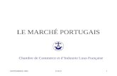 SEPTEMBRE 2002CCILF1 LE MARCHÉ PORTUGAIS Chambre de Commerce et dIndustrie Luso-Française.