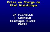 Prise en Charge du Pied Diabétique JM FICHELLE F CORMIER Clinique BIZET PARIS.