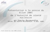 HAUTE-NORMANDIE Point presse du 4 mai 2006 à Rouen1/23 Présentation à la presse du bilan 2005 de lAutorité de sûreté nucléaire en Haute-Normandie DRIRE.