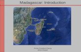 Madagascar: Introduction Annie Gauliard-Dieng Alice Ossart.