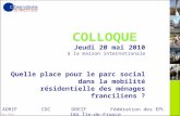 1 Mai 2010 COLLOQUE Jeudi 20 mai 2010 à la maison internationale Quelle place pour le parc social dans la mobilité résidentielle des ménages franciliens.