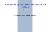 Gwen Marqué, Chargé de mission ARH nord-Pas-de-Calais Objectifs quantifiés de loffre de soins COREDIM Avril 2007.