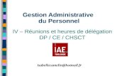 Gestion Administrative du Personnel IV – Réunions et heures de délégation DP / CE / CHSCT isabellecamelin@hotmail.fr.