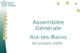Assemblée Générale Aix-les-Bains 30 octobre 2009.