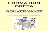 FORMATION GRETA GOUVERNANTE Du 11.01.06 au 08.03.06.