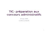 1 TIC- préparation aux concours administratifs 18 mai 2009 CONCLUSION.