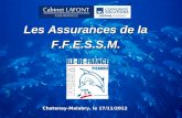 Les Assurances de la F.F.E.S.S.M. Chatenay-Malabry, le 17/11/2012.