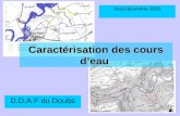 Caractérisation des cours deau D.D.A.F du Doubs Août-décembre 2006.