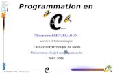 ++ - 1 M. BENJELLOUN : 2005-06 Info II Mohammed BENJELLOUN Service dInformatique Faculté Polytechnique de Mons Mohammed.Benjelloun@fpms.ac.be 2005-2006.