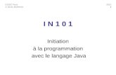 ESIEE Paris © Denis BUREAU 2012 1 I N 1 0 1 Initiation à la programmation avec le langage Java.