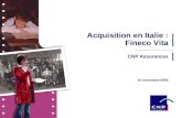 1 CNP Assurances - Novembre 2004 10 novembre 2004 CNP Assurances Acquisition en Italie : Fineco Vita