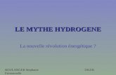 LE MYTHE HYDROGENE La nouvelle révolution énergétique ? BOULANGER Stéphanie DILER Emmanuelle.