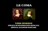 LE COMA TAREK SHARSHAR SERVICE DE REANIMATION MEDICALE HÔPITAL RAYMOND POINCARE