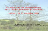 Le point sur les dépérissements de l aulne glutineux en Charente Lathus, le 25 novembre 2005 J M Mounier et F-Xavier Saintonge AMVFSC - Département de.