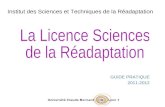 GUIDE PRATIQUE 2011-2012 Institut des Sciences et Techniques de la Réadaptation.