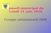 Conseil municipal du Lundi 21 juin 2010 Compte administratif 2009 Ville dOrgeval.