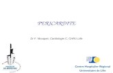 PERICARDITE Dr F. Mouquet, Cardiologie C, CHRU Lille.