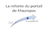 La refonte du portail de Maurepas Dun site statique A un portail 2.0.
