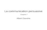 La communication persuasive Chapitre 7 Albert Davoine.
