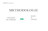 METHODOLOGIE GESTION DU STRESS Modèle & méthodes S1M10 (D.BUSNEL)