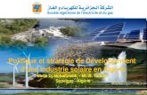 1 22-23 mars 2011 Politique et stratégie de Développement dune industrie solaire en Algérie Melle Dj.Mohammedi – Mr. R. Touileb Sonelgaz - Algérie.