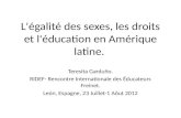 L'égalité des sexes, les droits et l'éducation en Amérique latine. Teresita Garduño. RIDEF- Rencontre Internationale des Éducateurs Freinet. León, Espagne,
