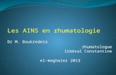 Les AINS en rhumatologie Dr M. Boukredera rhumatologue libéral Constantine el-meghaier 2013.