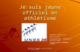 UNSS 36 - Formation jeunes officiels - Janvier 2005 Je suis jeune officiel en athlétisme Document réalisé par Bruno Guisset Professeur EPS – délégué de.