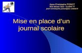 Mise en place dun journal scolaire Jean-Christophe PONOT IEN Meaux Sud - CLEMI 77 jean- @ac-creteil.fr