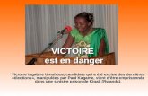 VICTOIRE est en danger Victoire Ingabire Umuhoza, candidate qui a été exclue des dernières «élections», manipulées par Paul Kagame, vient dêtre emprisonnée.