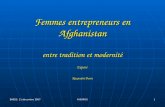 EHESS, 11 décembre 2007 R BOROS 1 Femmes entrepreneurs en Afghanistan entre tradition et modernité Exposé Ruxandra Boros.