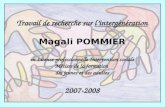 Travail de recherche sur lintergénération Magali POMMIER en Licence professionnelle Intervention sociale Métiers de la formation des jeunes et des adultes.