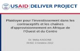 Dr. Meba KAGONE RHSC 3 Octobre 2012 Plaidoyer pour l'investissement dans les contraceptifs et les chaînes d'approvisionnement en Afrique de lOuest et du.