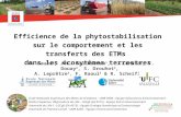Efficience de la phytostabilisation sur le comportement et les transferts des ETMs dans les écosytèmes terrestres O. Faure 1, J-L. Bouchardon 1, C. Conord.