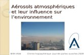 Aérosols atmosphériques et leur influence sur lenvironnement BIRA-IASBChimie troposphériqueJournée portes ouvertes 2009.
