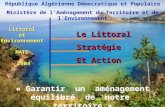 1 LittoraletEnvironnementMATE2004 République Algérienne Démocratique et Populaire Ministère de lAménagement du Territoire et de lEnvironnement Le Littoral.