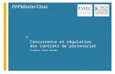 + Concurrence et régulation des contrats de partenariat Frederic Blanc-Brude PPPMasterClass.