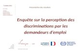 7 octobre 2013 N° 111 351 Contacts : 01 45 84 14 44 Jérôme Fourquet Fabienne Gomant prenom.nom@ifop.com Enquête sur la perception des discriminations par.