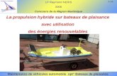 La propulsion hybride sur bateaux de plaisance avec utilisation des énergies renouvelables LP Raymond NERIS 2006 Concours de la Région Martinique Maintenance.