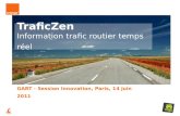 TraficZen Information trafic routier temps réel GART - Session Innovation, Paris, 14 juin 2011.